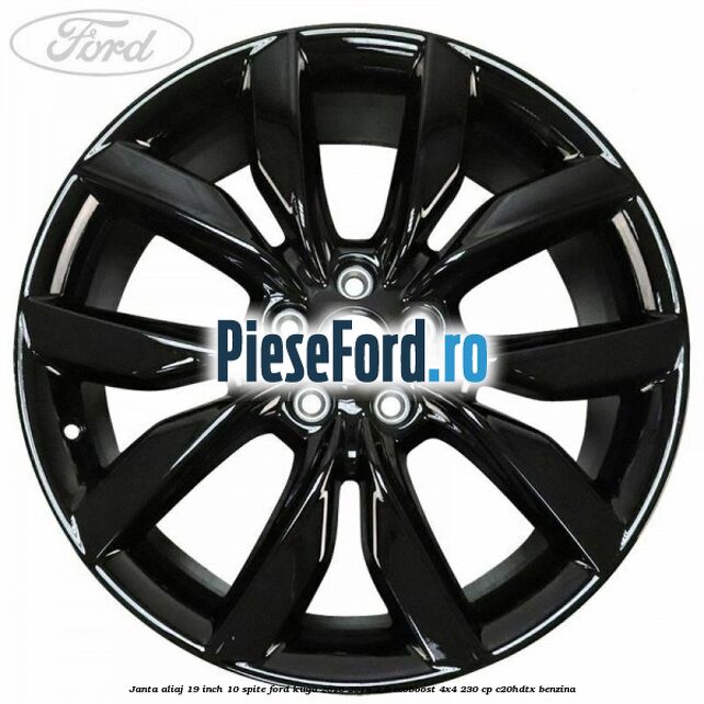 Janta aliaj 19 inch 10 spite Ford Kuga 2016-2018 2.0 EcoBoost 4x4 230 cp C20HDTX benzina