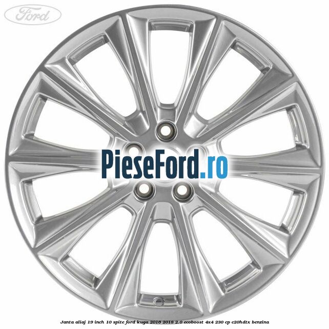 Janta aliaj 19 inch, 10 spite Ford Kuga 2016-2018 2.0 EcoBoost 4x4 230 cp C20HDTX benzina