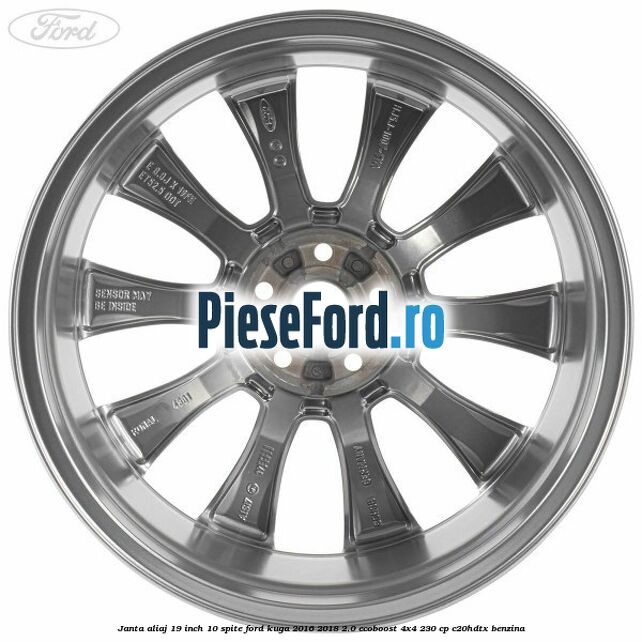 Janta aliaj 19 inch, 10 spite Ford Kuga 2016-2018 2.0 EcoBoost 4x4 230 cp C20HDTX benzina