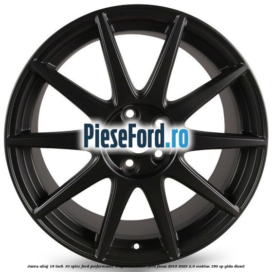 Janta aliaj 19 inch, 10 spite Ford Performance Magnetite Matte Ford Focus 2019-2023 2.0 EcoBlue 150 cp YLDA diesel