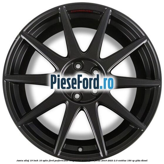 Janta aliaj 19 inch, 10 spite Ford Performance Magnetite Matte Ford Focus 2019-2023 2.0 EcoBlue 150 cp YLDA diesel