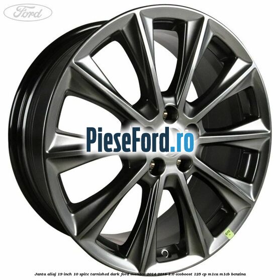 Janta aliaj 19 inch, 10 spite Tarnished Dark Ford Mondeo 2014-2018 1.0 EcoBoost 125 cp M1CA, M1CB benzina