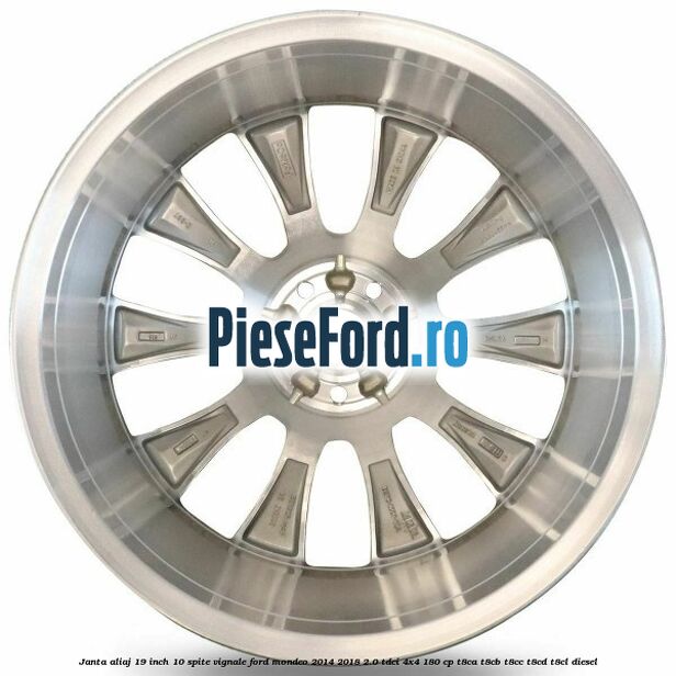 Janta aliaj 19 inch, 10 spite Vignale Ford Mondeo 2014-2018 2.0 TDCi 4x4 180 cp T8CA, T8CB, T8CC, T8CD, T8CL diesel