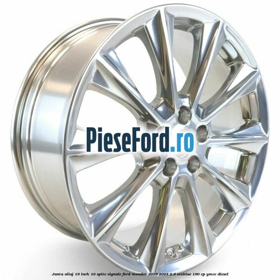 Janta aliaj 19 inch, 10 spite Vignale Ford Mondeo 2019-2023 2.0 EcoBlue 190 cp YMCC diesel
