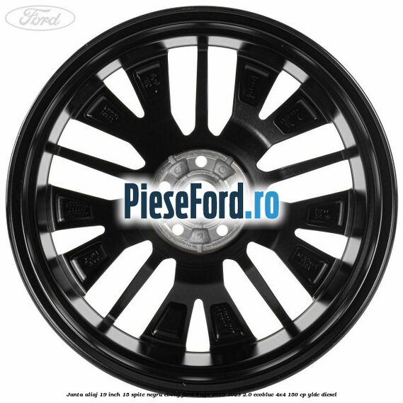 Janta aliaj 19 inch, 15 spite negru ebony Ford Kuga 2019-2023 2.0 EcoBlue 4x4 150 cp YLDC diesel