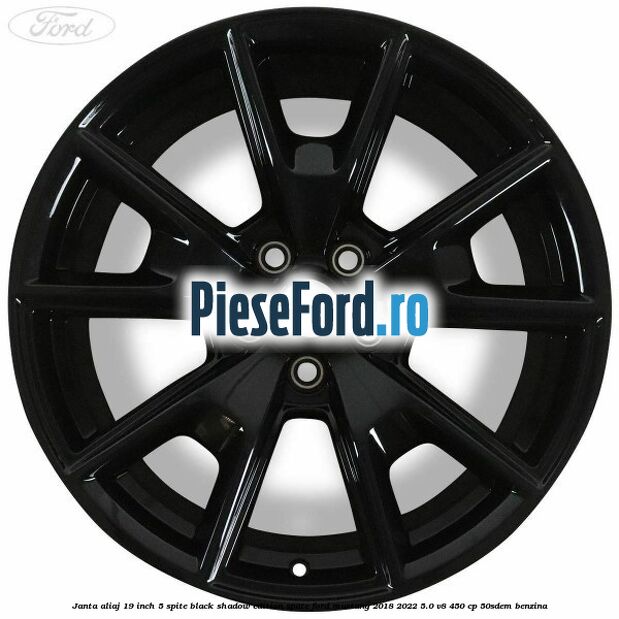 Janta aliaj 19 inch, 5 spite Black Shadow Edition spate Ford Mustang 2018-2022 5.0 V8 450 cp 50SDEM benzina