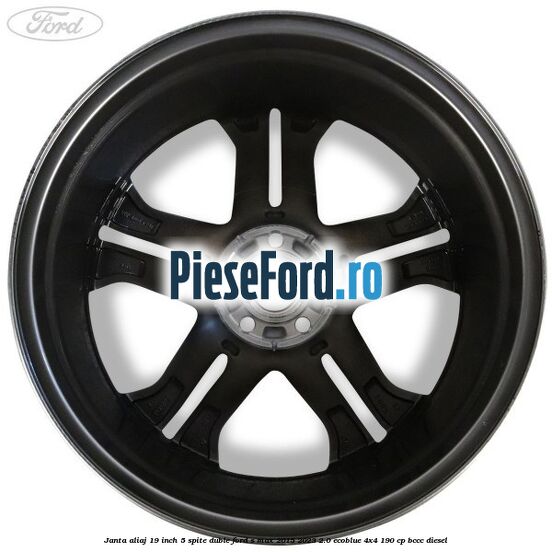 Janta aliaj 19 inch, 5 spite duble Ford S-Max 2015-2023 2.0 EcoBlue 4x4 190 cp BCCC diesel