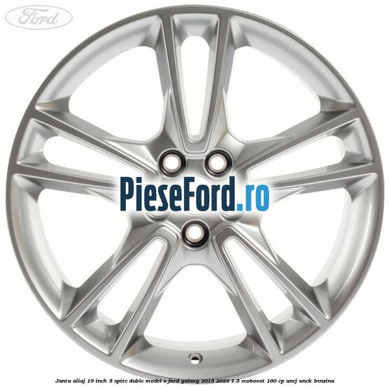 Janta aliaj 19 inch, 5 spite duble model V Ford Galaxy 2015-2023 1.5 EcoBoost 160 cp Janta aliaj 19 inch, 5 spite duble model V Ford Galaxy 2015-2023 1.5 EcoBoost 160 cp UNCJ, UNCK benzina