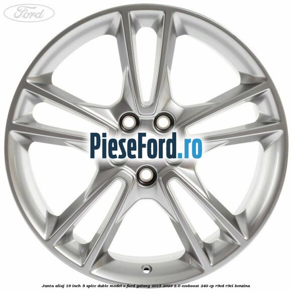 Janta aliaj 19 inch, 5 spite duble model V Ford Galaxy 2015-2023 2.0 EcoBoost 240 cp R9CD, R9CI benzina