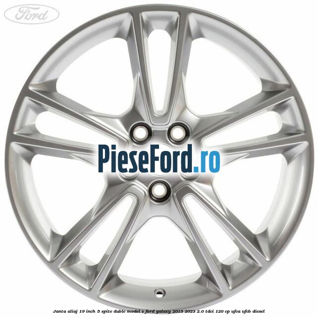 Janta aliaj 19 inch, 5 spite duble model V Ford Galaxy 2015-2023 2.0 TDCi 120 cp UFCA, UFCB diesel