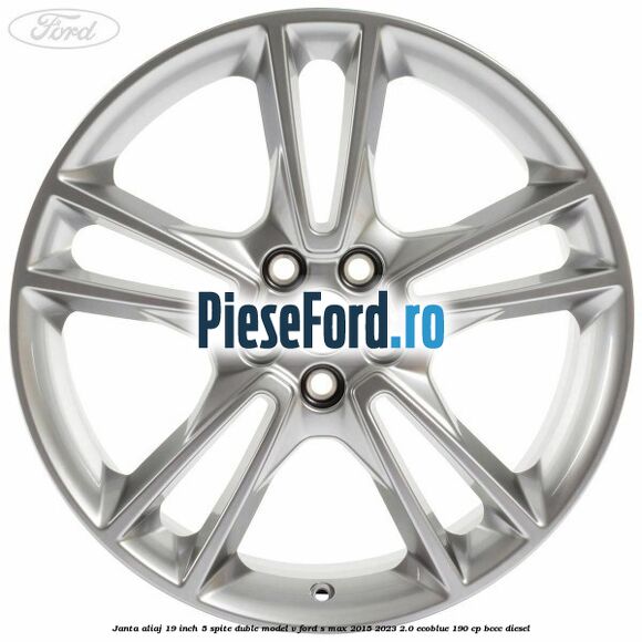 Janta aliaj 19 inch, 5 spite duble model V Ford S-Max 2015-2023 2.0 EcoBlue 190 cp BCCC diesel