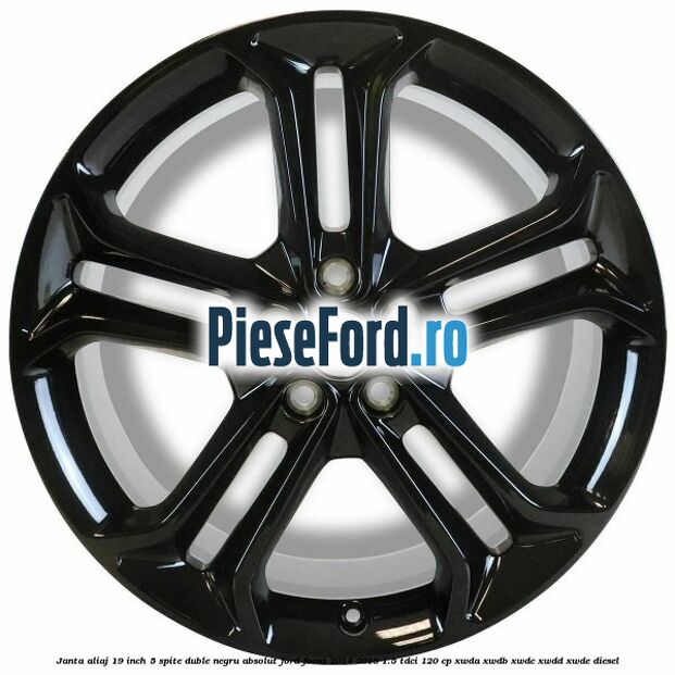 Janta aliaj 19 inch, 5 spite duble negru absolut Ford Focus 2014-2018 1.5 TDCi 120 cp XWDA, XWDB, XWDC, XWDD, XWDE diesel