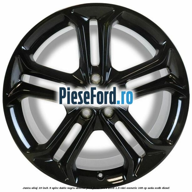 Janta aliaj 19 inch, 5 spite duble negru absolut Ford Focus 2014-2018 1.5 TDCi ECOnetic 105 cp AEDA, XXDB diesel