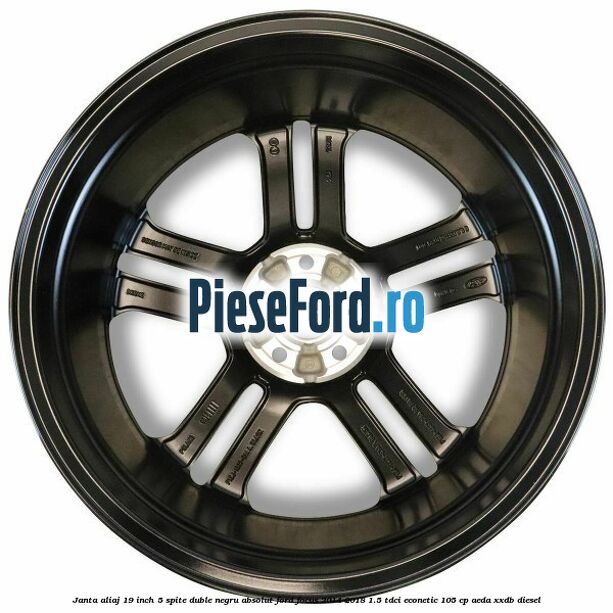Janta aliaj 19 inch, 5 spite duble negru absolut Ford Focus 2014-2018 1.5 TDCi ECOnetic 105 cp AEDA, XXDB diesel
