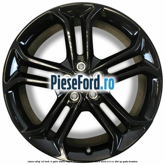 Janta aliaj 19 inch, 5 spite duble negru absolut Ford Focus 2014-2018 2.3 RS 350 cp YVDA benzina