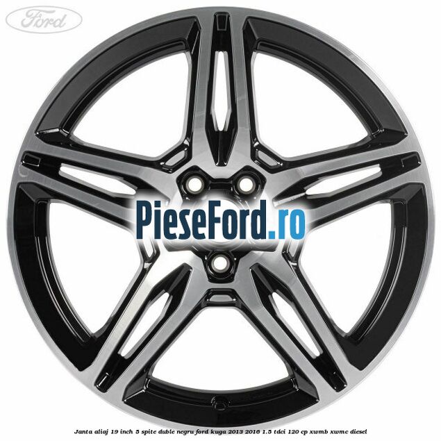 Janta aliaj 19 inch, 5 spite duble negru Ford Kuga 2013-2016 1.5 TDCi 120 cp XWMB, XWMC diesel