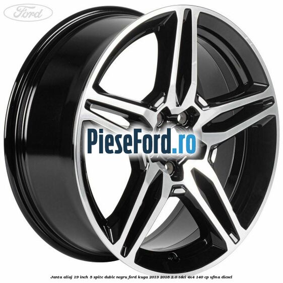 Janta aliaj 19 inch, 5 spite duble negru Ford Kuga 2013-2016 2.0 TDCi 4x4 140 cp UFMA diesel