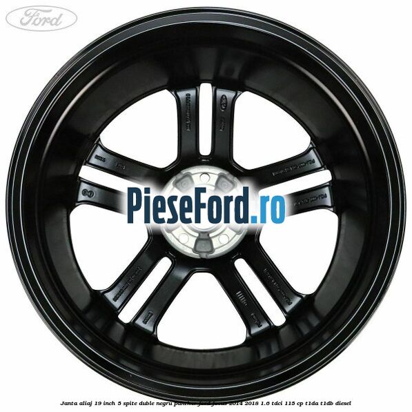 Janta aliaj 19 inch, 5 spite duble negru panther Ford Focus 2014-2018 1.6 TDCi 115 cp T1DA, T1DB diesel