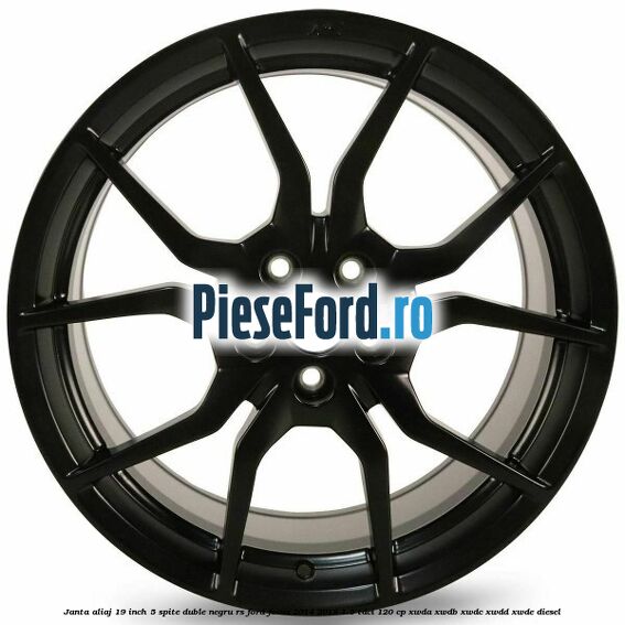 Janta aliaj 19 inch, 5 spite duble negru RS Ford Focus 2014-2018 1.5 TDCi 120 cp XWDA, XWDB, XWDC, XWDD, XWDE diesel