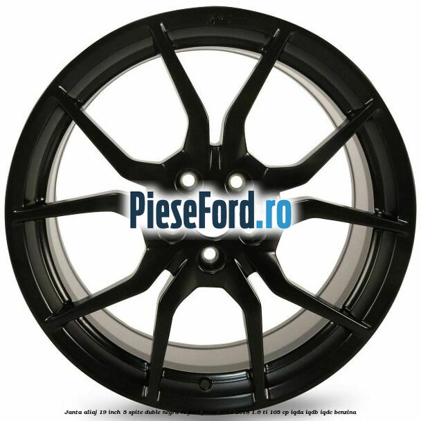 Janta aliaj 19 inch, 5 spite duble negru RS Ford Focus 2014-2018 1.6 Ti 105 cp Janta aliaj 19 inch, 5 spite duble negru RS Ford Focus 2014-2018 1.6 Ti 105 cp IQDA, IQDB, IQDC benzina