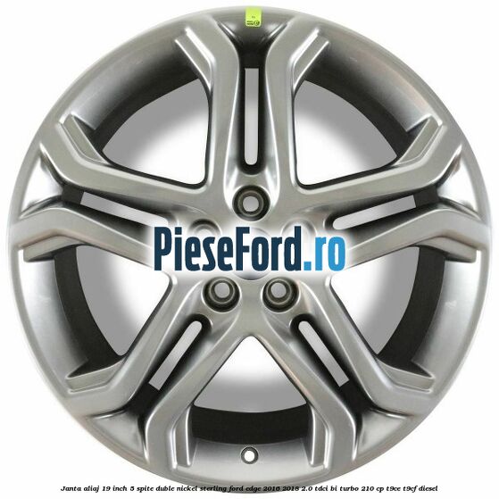 Janta aliaj 19 inch, 5 spite duble nickel sterling Ford Edge 2016-2018 2.0 TDCi Bi-Turbo 210 cp T9CE, T9CF diesel