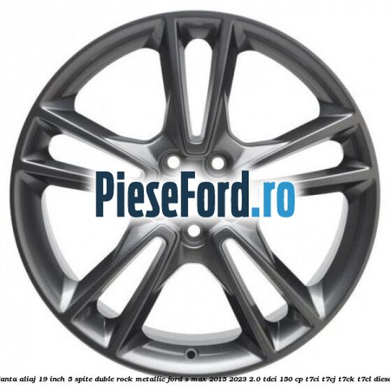 Janta aliaj 19 inch, 5 spite duble Rock Metallic Ford S-Max 2015-2023 2.0 TDCi 150 cp T7CI, T7CJ, T7CK, T7CL diesel