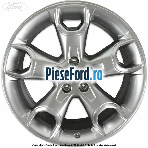 janta aliaj 19 inch, 5 spite Ford Kuga 2008-2012 2.0 TDCi 136 cp G6DG, UKDA diesel