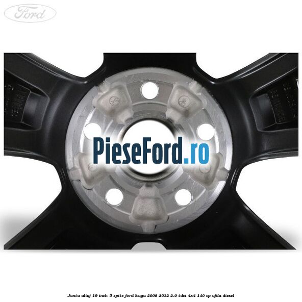 janta aliaj 19 inch, 5 spite Ford Kuga 2008-2012 2.0 TDCI 4x4 140 cp UFDA diesel