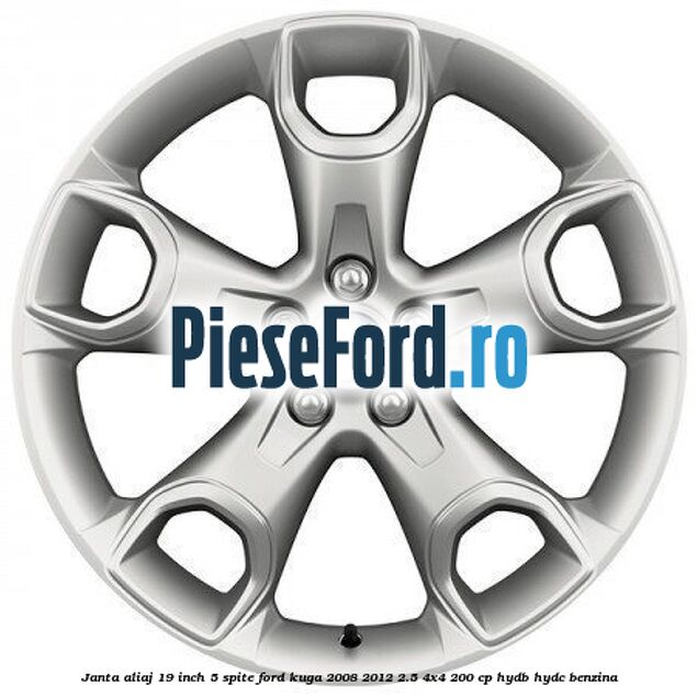 janta aliaj 19 inch, 5 spite Ford Kuga 2008-2012 2.5 4x4 200 cp HYDB, HYDC benzina