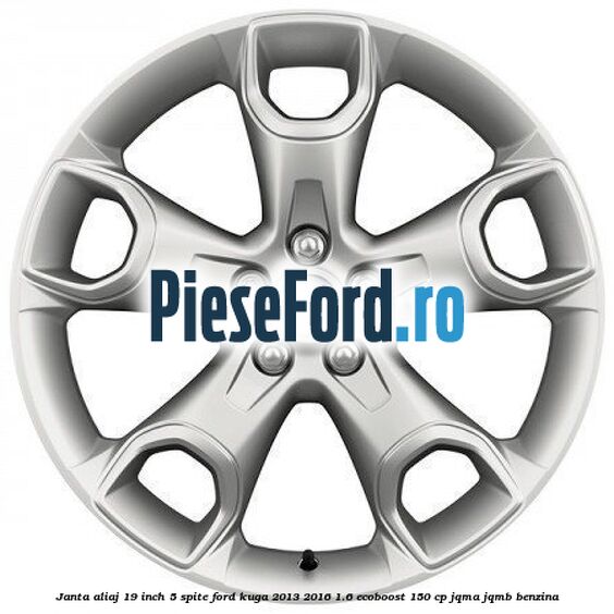 janta aliaj 19 inch, 5 spite Ford Kuga 2013-2016 1.6 EcoBoost 150 cp janta aliaj 19 inch, 5 spite Ford Kuga 2013-2016 1.6 EcoBoost 150 cp JQMA, JQMB benzina