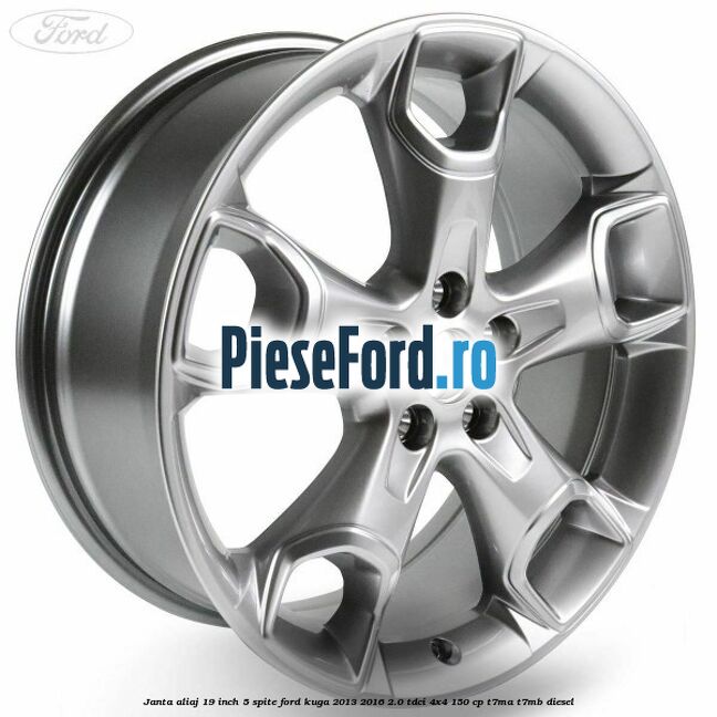 janta aliaj 19 inch, 5 spite Ford Kuga 2013-2016 2.0 TDCi 4x4 150 cp