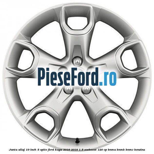 janta aliaj 19 inch, 5 spite Ford Kuga 2016-2018 1.5 EcoBoost 120 cp BNMA, BNMB, BNMC benzina