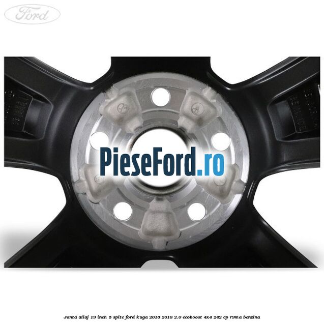 janta aliaj 19 inch, 5 spite Ford Kuga 2016-2018 2.0 EcoBoost 4x4 242 cp janta aliaj 19 inch, 5 spite Ford Kuga 2016-2018 2.0 EcoBoost 4x4 242 cp R9MA benzina