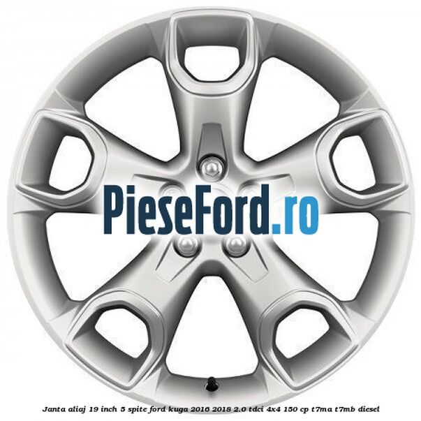 janta aliaj 19 inch, 5 spite Ford Kuga 2016-2018 2.0 TDCi 4x4 150 cp T7MA, T7MB diesel