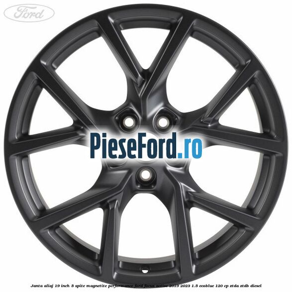 Janta aliaj 19 inch, 5 spite magnetite performance Ford Focus Active 2019-2023 1.5 EcoBlue 120 cp ZTDA, ZTDB diesel