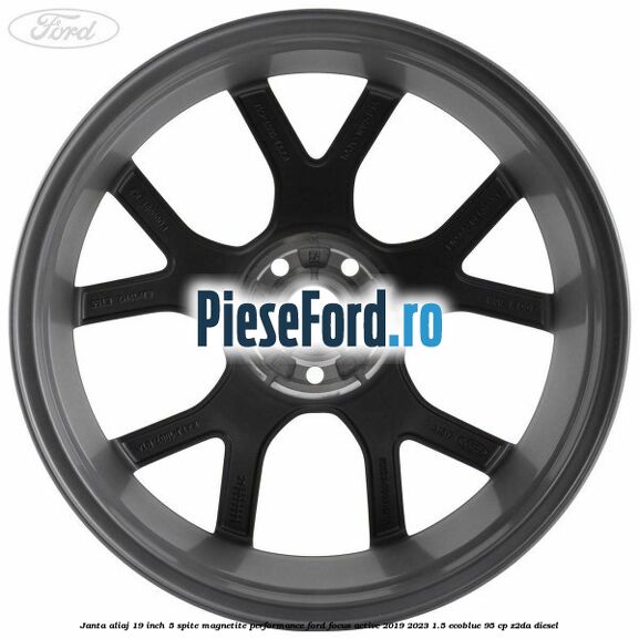 Janta aliaj 19 inch, 5 spite magnetite performance Ford Focus Active 2019-2023 1.5 EcoBlue 95 cp Z2DA diesel