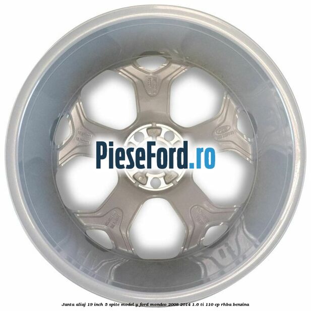 Janta aliaj 19 inch, 5 spite model Y Ford Mondeo 2008-2014 1.6 Ti 110 cp Janta aliaj 19 inch, 5 spite model Y Ford Mondeo 2008-2014 1.6 Ti 110 cp RHBA benzina