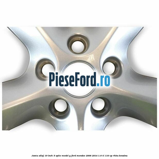 Janta aliaj 19 inch, 5 spite model Y Ford Mondeo 2008-2014 1.6 Ti 110 cp Janta aliaj 19 inch, 5 spite model Y Ford Mondeo 2008-2014 1.6 Ti 110 cp RHBA benzina