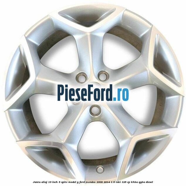 Janta aliaj 19 inch, 5 spite model Y Ford Mondeo 2008-2014 1.8 TDCi 125 cp KHBA, QYBA diesel
