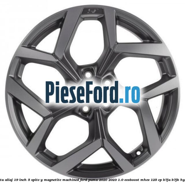 Janta aliaj 19 inch, 5 spite Y Magnetite Machined Ford Puma 2020-2023 1.0 EcoBoost mHEV 125 cp B7JA, B7JB Hybrid