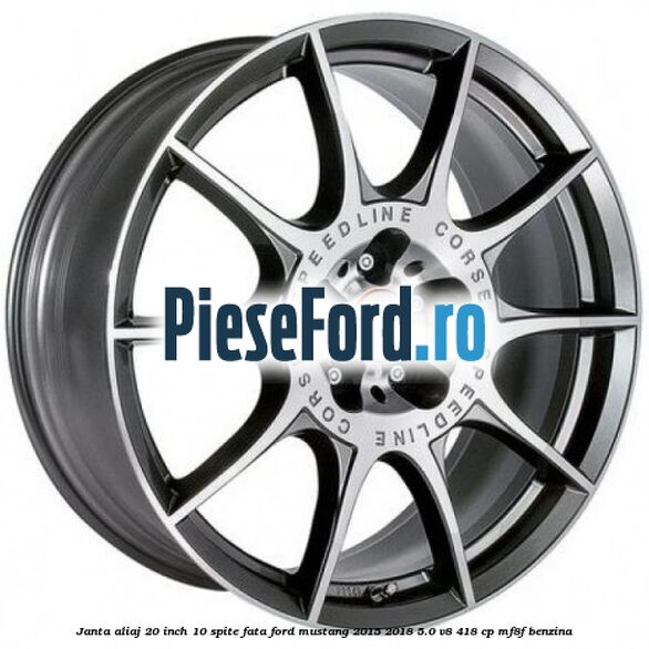 Janta aliaj 20 inch, 10 spite fata Ford Mustang 2015-2018 5.0 V8 418 cp MF8F benzina