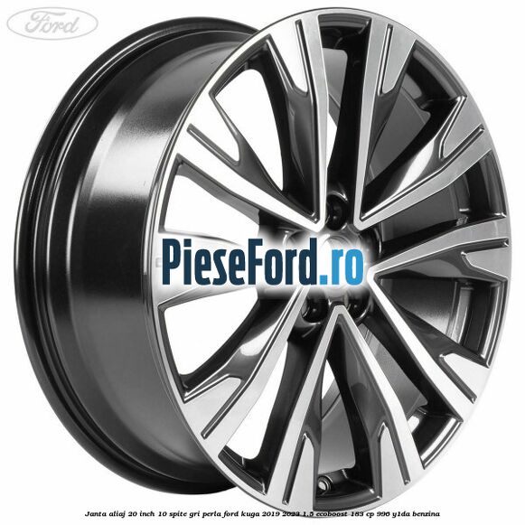 Janta aliaj 20 inch, 10 spite gri perla Ford Kuga 2019-2023 1.5 EcoBoost 183 cp