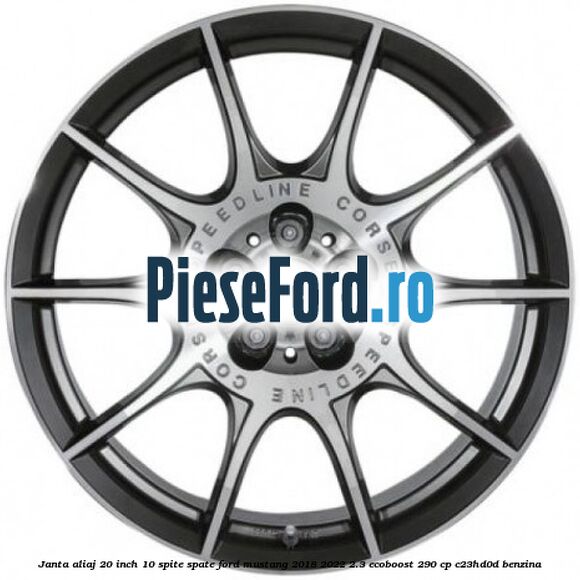 Janta aliaj 20 inch, 10 spite spate Ford Mustang 2018-2022 2.3 EcoBoost 290 cp C23HD0D benzina
