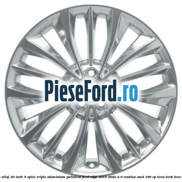 Janta aliaj 20 inch, 5 spite triple aluminium polished Ford Edge 2019-2022 2.0 EcoBlue AWD 190 cp BCCA, BCCB, BCCC diesel