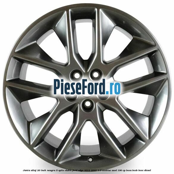 Janta aliaj 20 inch neagra, 5 spite duble Ford Edge 2019-2022 2.0 EcoBlue AWD 190 cp BCCA, BCCB, BCCC diesel