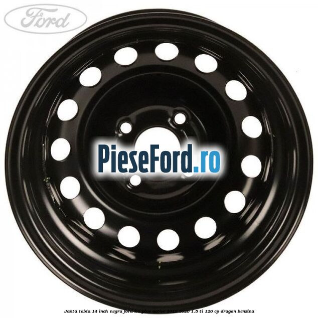 Janta tabla 14 inch negru Ford Ka plus Active 2019-2020 1.5 Ti 120 cp dragon benzina