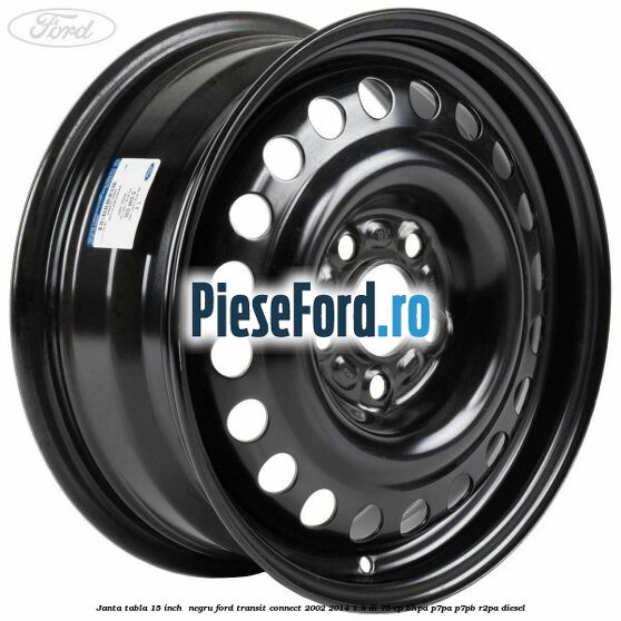 Janta tabla 15 inch , negru Ford Transit Connect 2002-2014 1.8 Di 75 cp BHPA, P7PA, P7PB, R2PA diesel