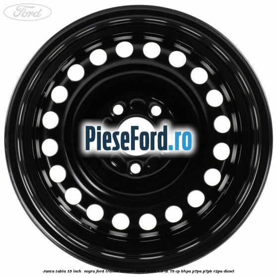 Janta tabla 15 inch , negru Ford Transit Connect 2002-2014 1.8 Di 75 cp BHPA, P7PA, P7PB, R2PA diesel