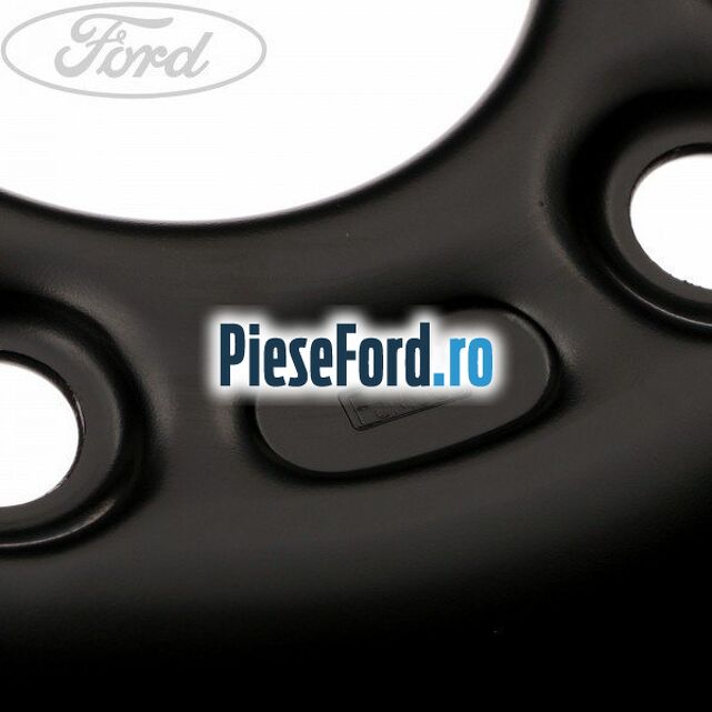 Janta tabla 15 inch Ford Focus 2008-2011 1.6 TDCi 109 cp G8DA, G8DB, G8DD, G8DE, G8DF diesel