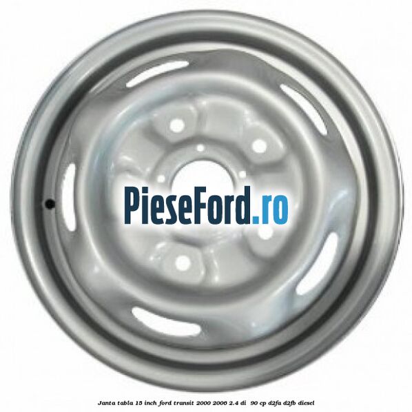 Janta tabla 15 inch Ford Transit 2000-2006 2.4 DI 90 cp Janta tabla 15 inch Ford Transit 2000-2006 2.4 DI 90 cp D2FA, D2FB diesel